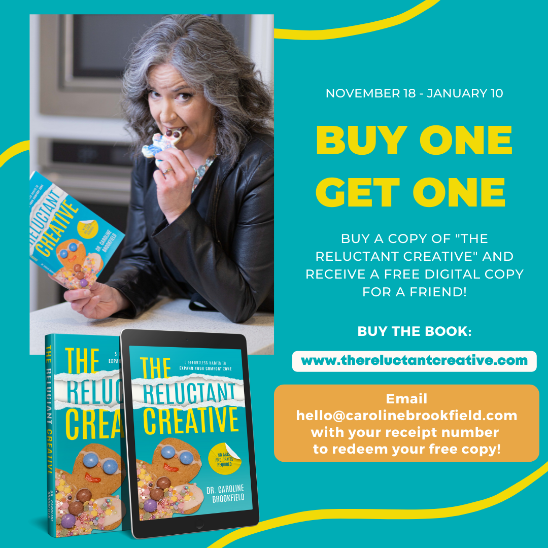 A promotional graphic for Caroline Brookfield's Buy One Get One Sale for her book The Reluctant Creative, ending on January 10th. Buy a copy of The Reluctant Creative and receive a free digital copy for a friend! To redeem your free copy, email hello at caroline brookfield dot com with your receipt number. 